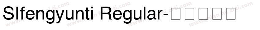 SIfengyunti Regular字体转换